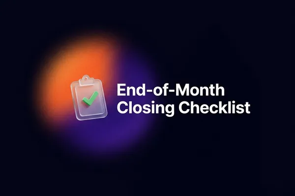 End-of-Month Closing Checklist for Retailers: 15 Steps to Clean Books