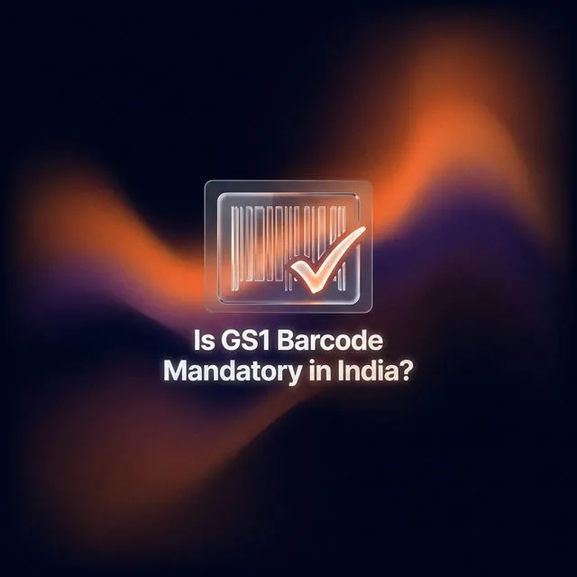 Is GS1 Barcode Mandatory in India? A Beginner’s Guide for Manufacturers & Brand Owners - Image | Sariful Islam