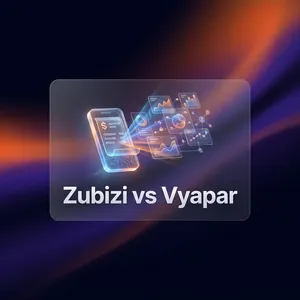 Zubizi vs Vyapar App Billing Software: 7 Key Differences for 2026